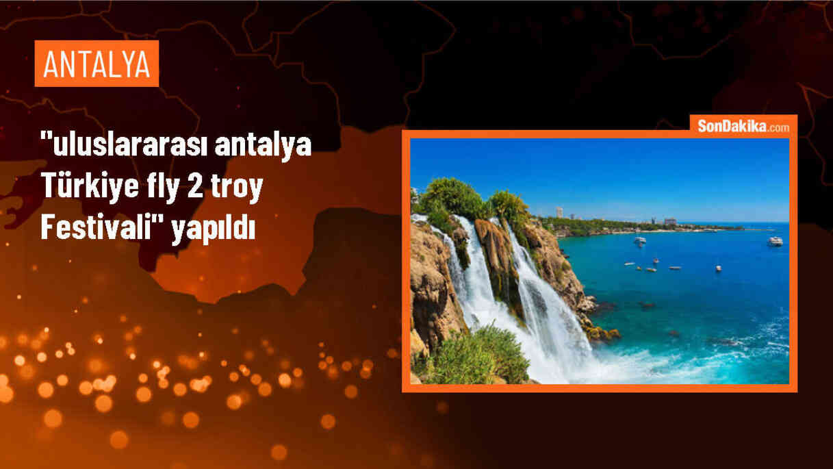 Antalya\'da Uluslararası Antalya Türkiye Fly 2 Troy Havacılık Festivali Gerçekleştirildi