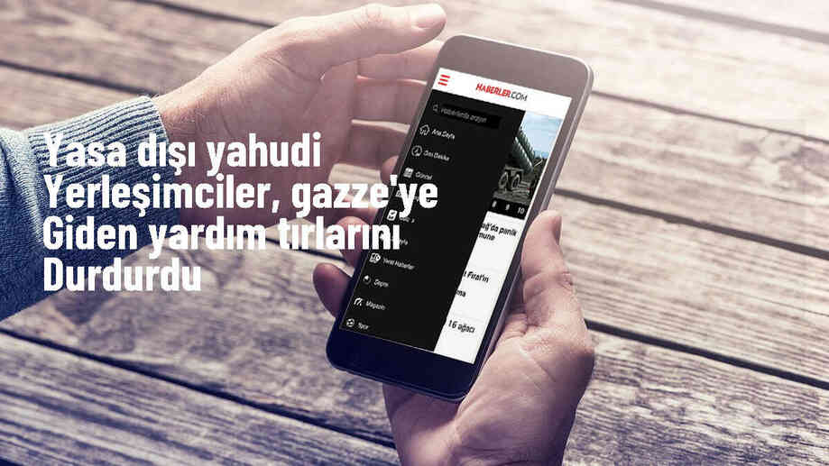 Yahudi yerleşimciler, Gazze\'ye giden yardım tırlarını durdurdu