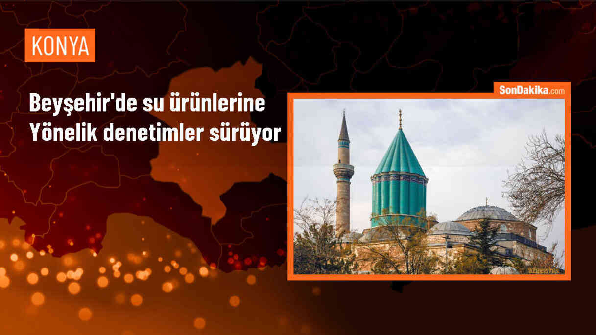 Beyşehir\'de Su Ürünleri Denetimleri Devam Ediyor