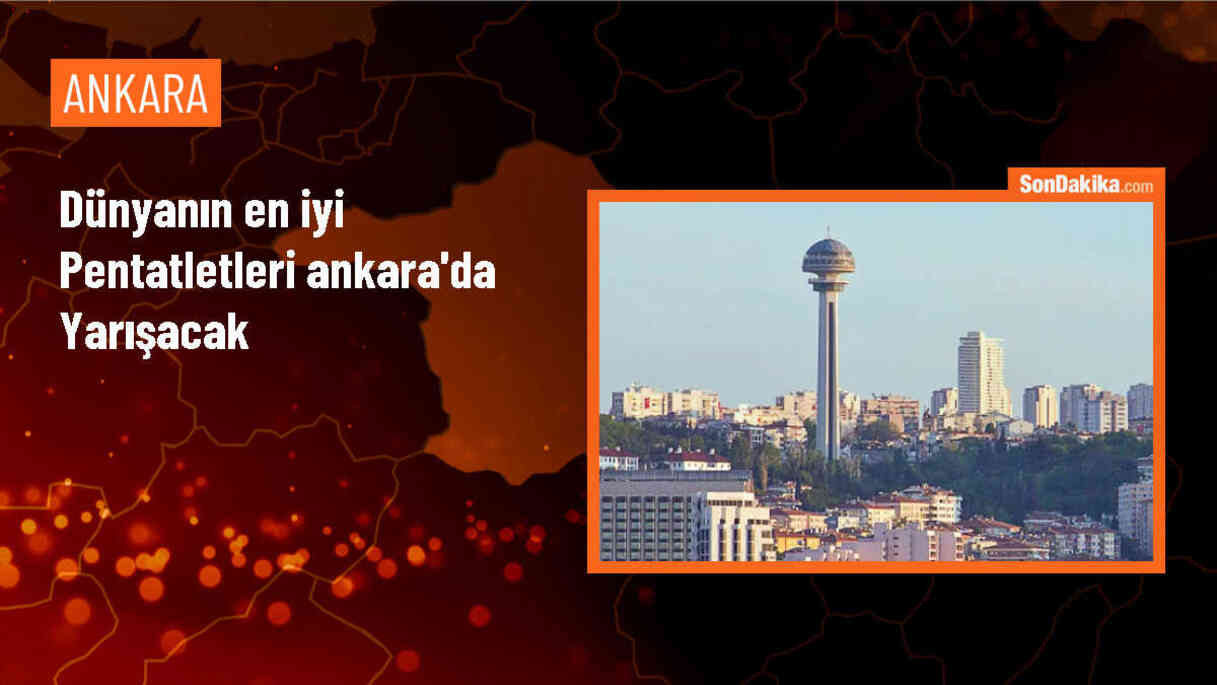 Ankara 2024 Modern Pentatlon Dünya Kupası Finaline Ev Sahipliği Yapacak