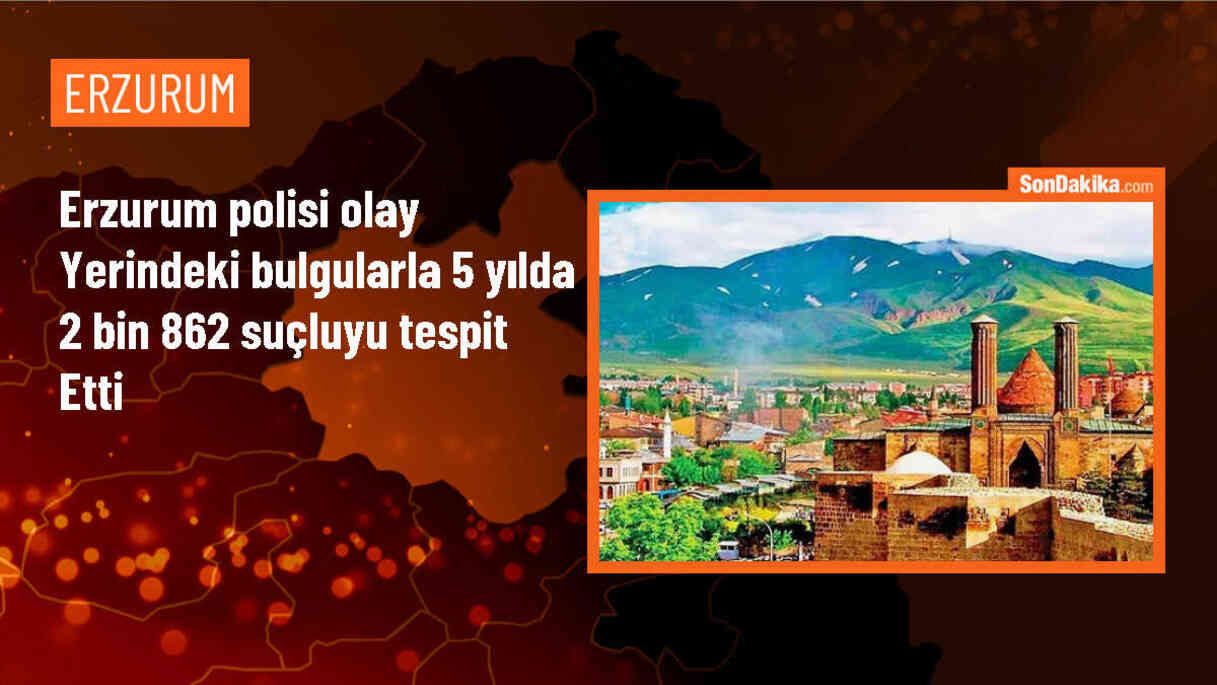 Erzurum Emniyet Müdürlüğü Olay Yeri İnceleme Şubesi 5 Yılda 2 Bin 862 Suçluyu Tespit Etti