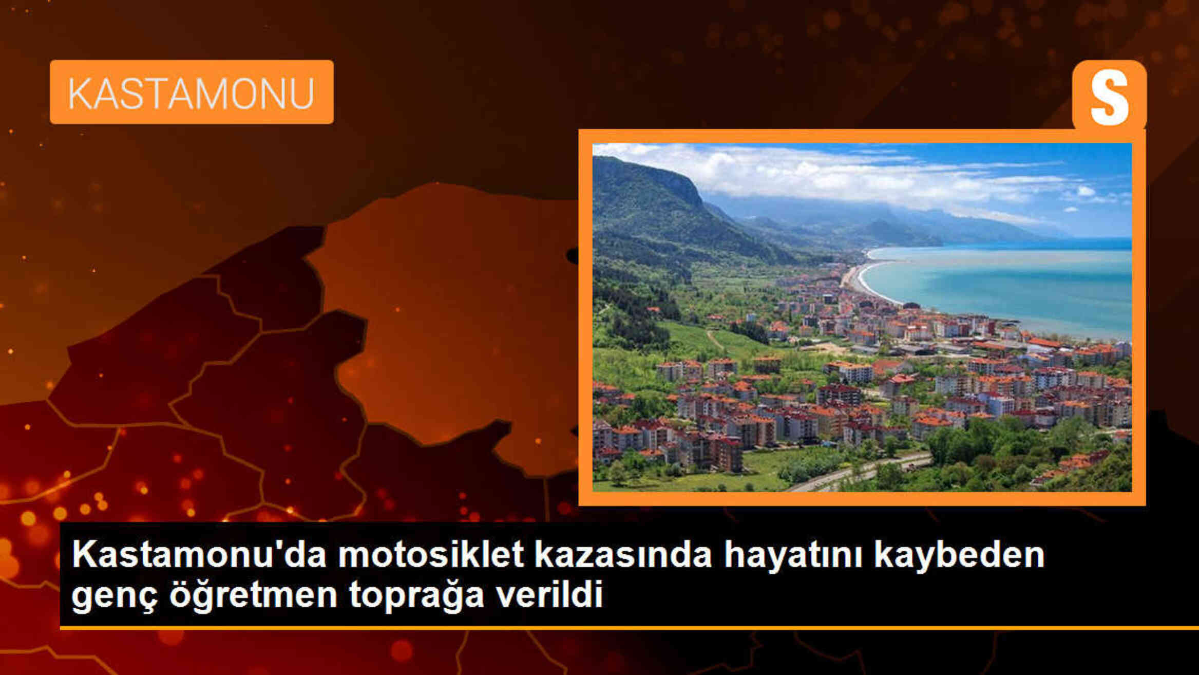 Kastamonu\'da motosiklet kazasında hayatını kaybeden genç öğretmen toprağa verildi