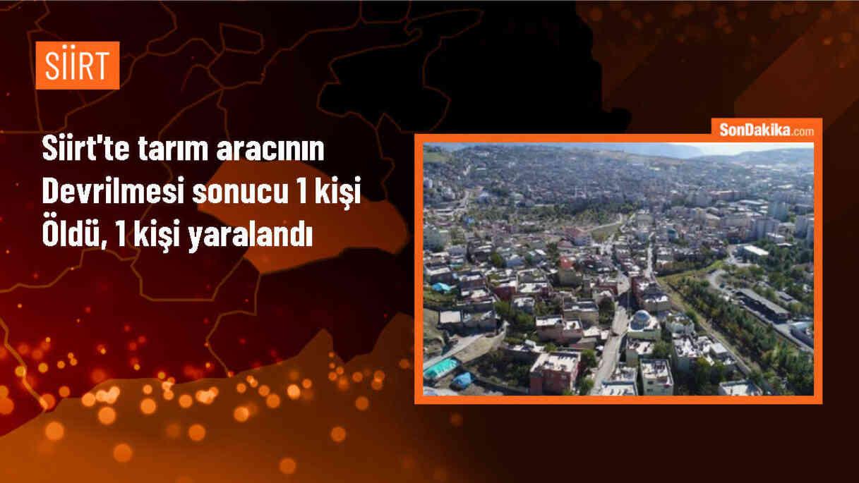 Siirt\'te tarım aracı devrildi: 1 ölü, 1 yaralı