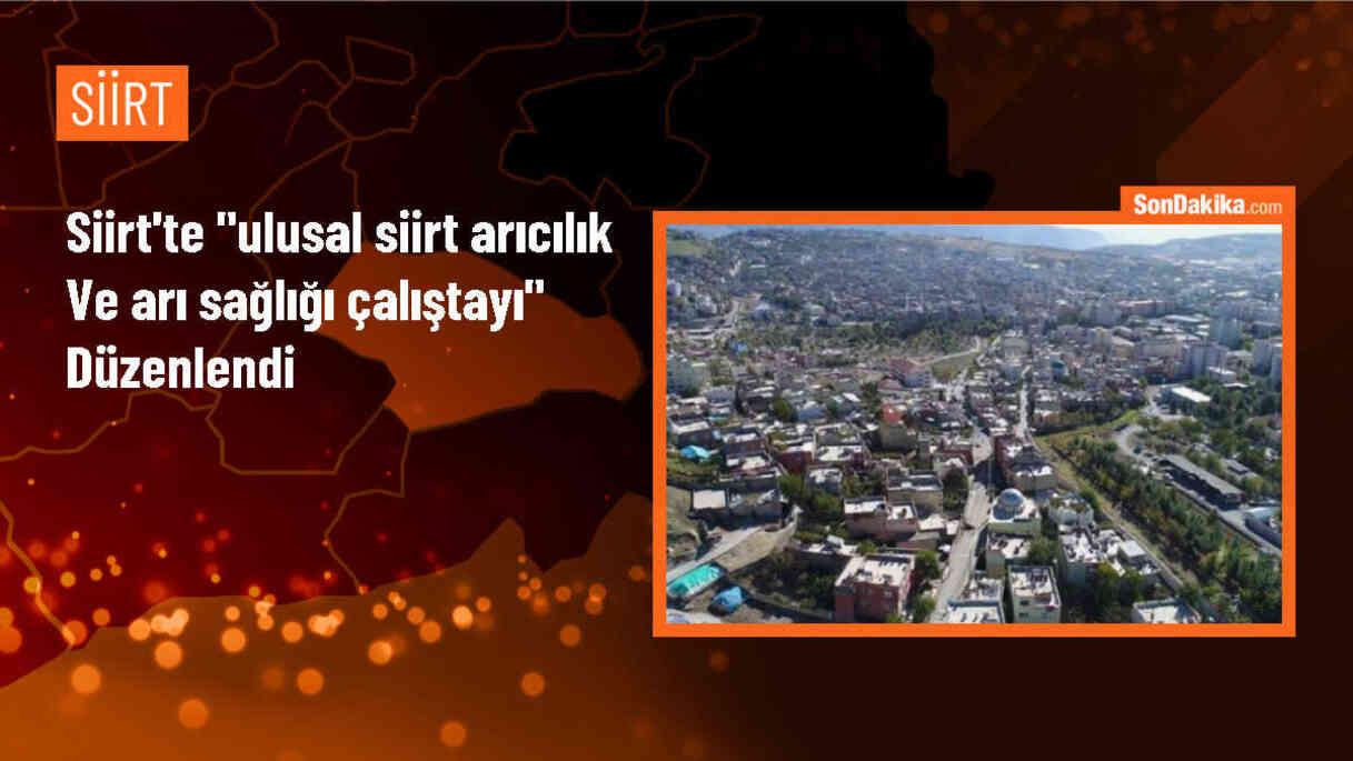 Siirt\'te düzenlenen Ulusal Siirt Arıcılık ve Arı Sağlığı Çalıştayı