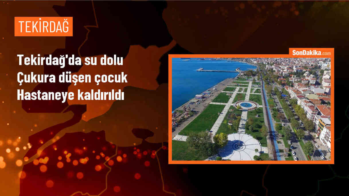 Malkara\'da su dolu çukura düşen çocuk kurtarıldı