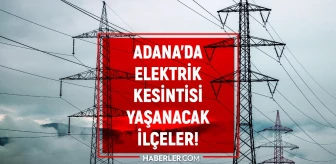 22 Mayıs Adana elektrik kesintisi! GÜNCEL KESİNTİLER Adana'da elektrikler ne zaman gelecek? Adana'da planlı elektrik kesintileri!