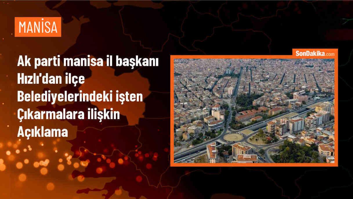 AK Parti Manisa İl Başkanı: Belediye personelinin siyasi eğilimlere göre işten çıkarılması doğru değil