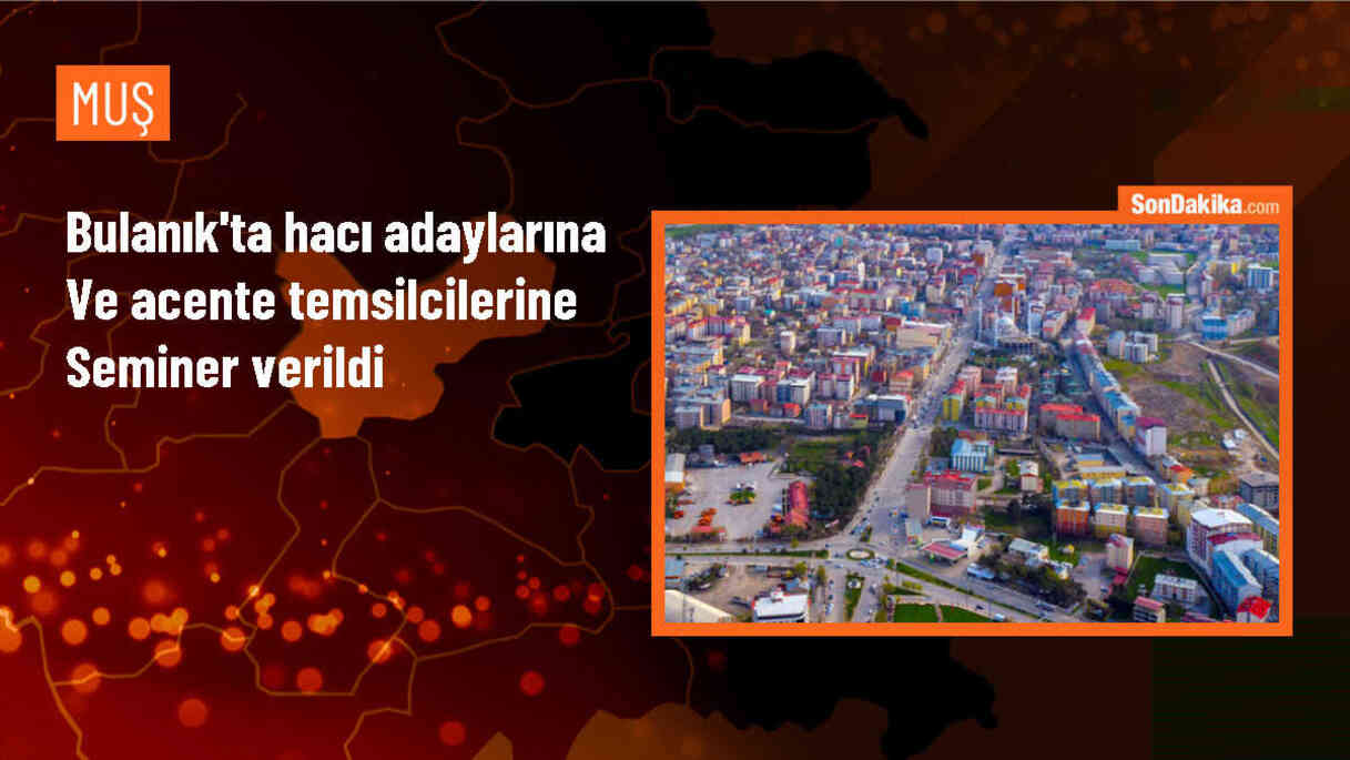 Muş Bulanık\'ta Hacı Adaylarına Seminer Verildi