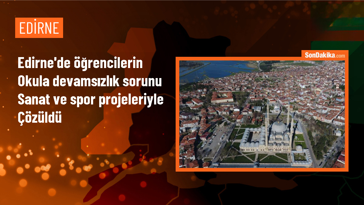 Edirne\'de dezavantajlı öğrenciler için hayata geçirilen projelerle devamsızlık sorunu çözüldü
