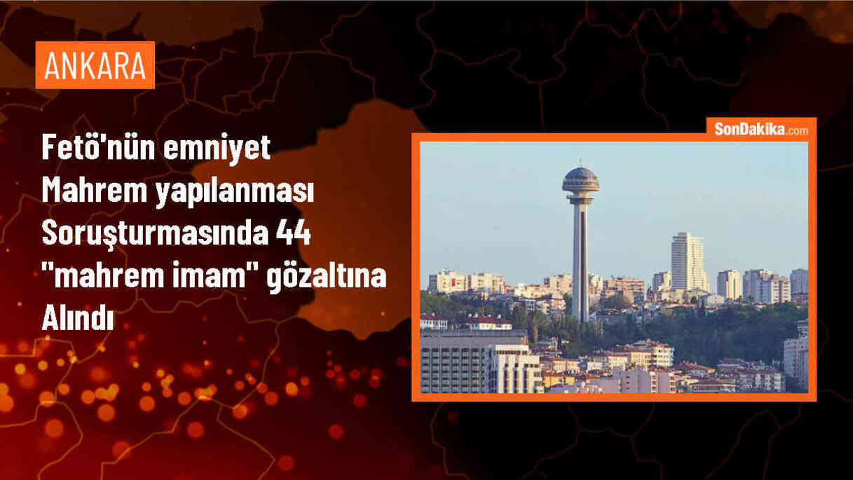 FETÖ\'nün Emniyet Genel Müdürlüğü yapılanmasına yönelik operasyon: 44 gözaltı