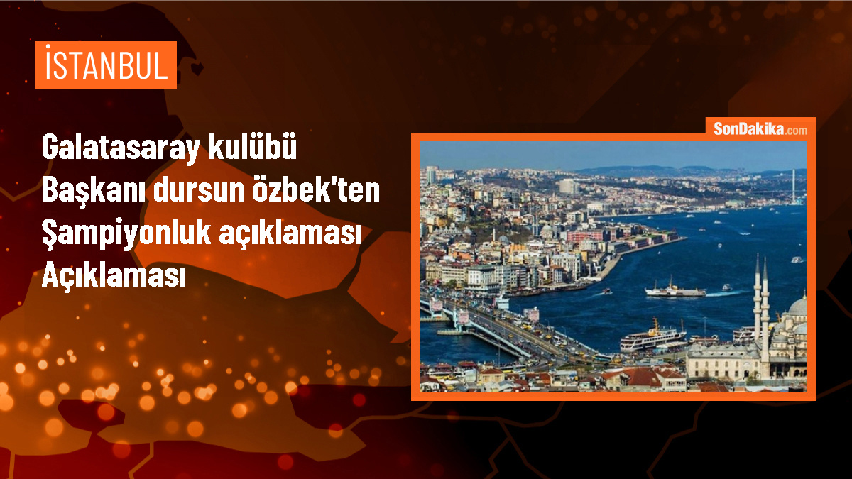 Galatasaray Başkanı Dursun Özbek: Şampiyonluğa inanıyoruz