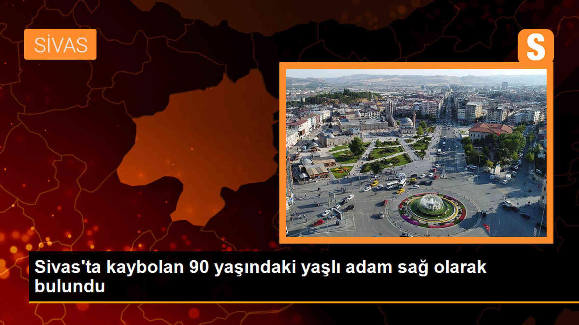 Sivas\'ta Kaybolan 90 Yaşındaki Adam Sağ Olarak Bulundu