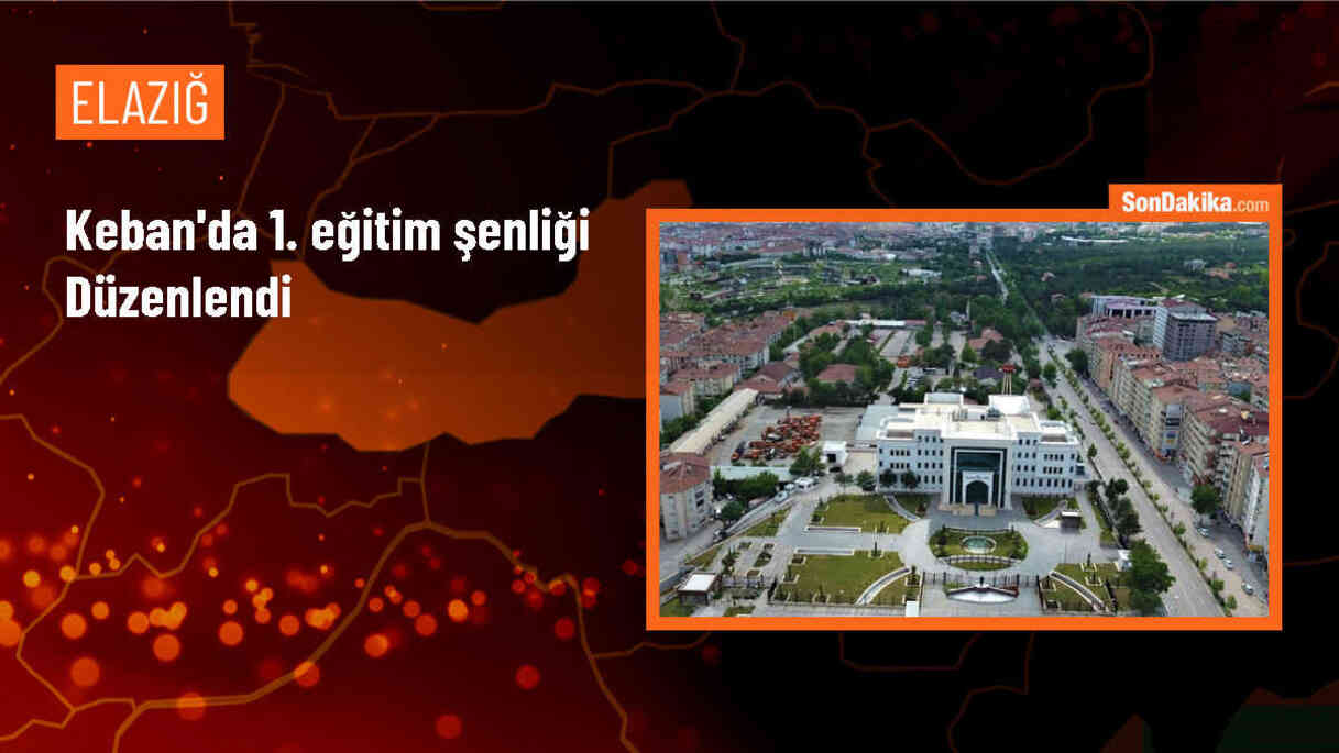 Elazığ\'ın Keban ilçesinde 1. Eğitim Şenliği düzenlendi