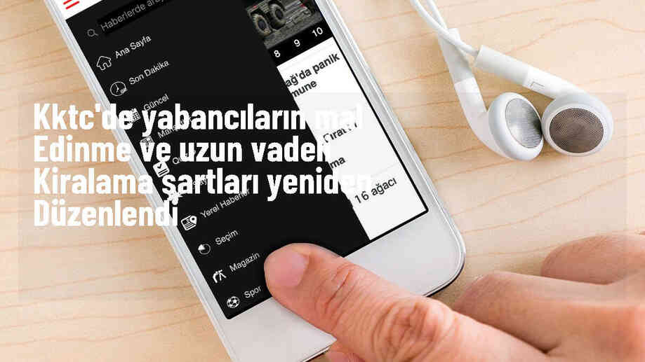 KKTC\'de yabancıların mal edinme ve kiralama şartları yeniden düzenlendi