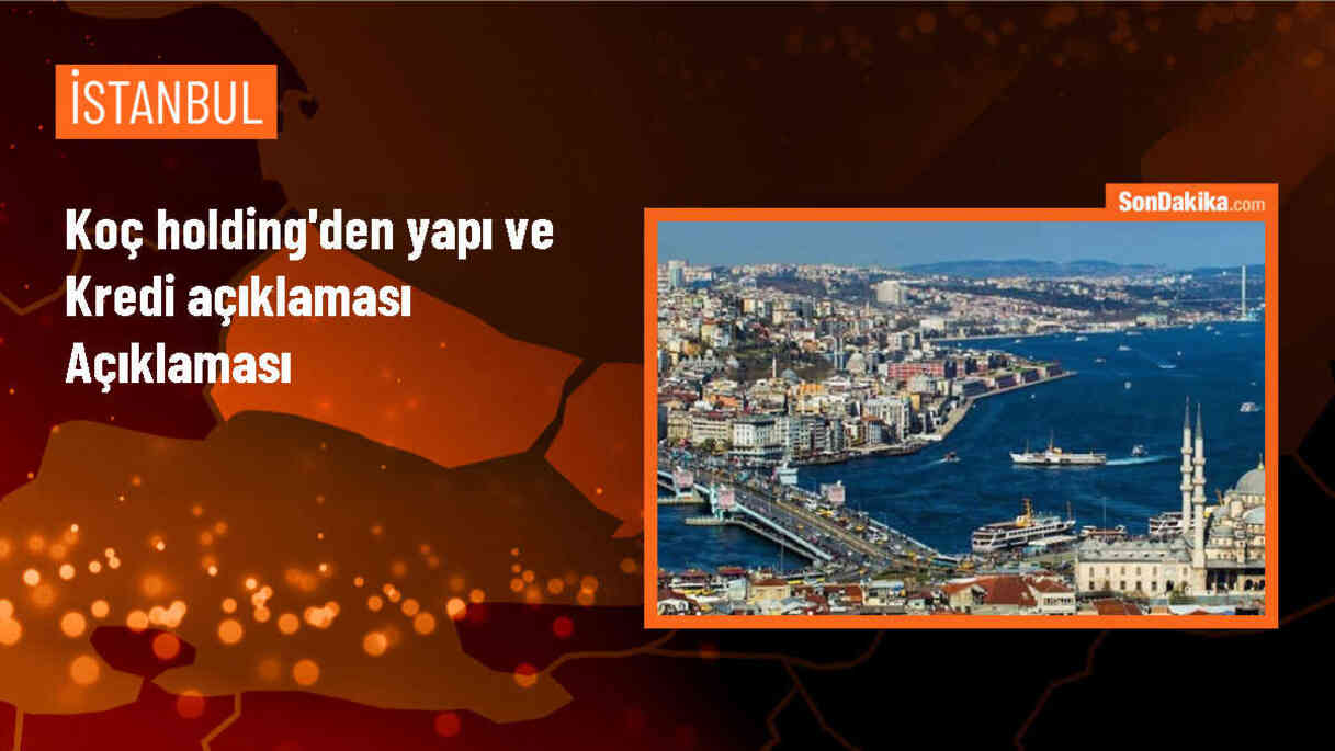 Koç Holding: Yapı ve Kredi Bankası\'ndaki pay satışıyla ilgili bir gelişme yok