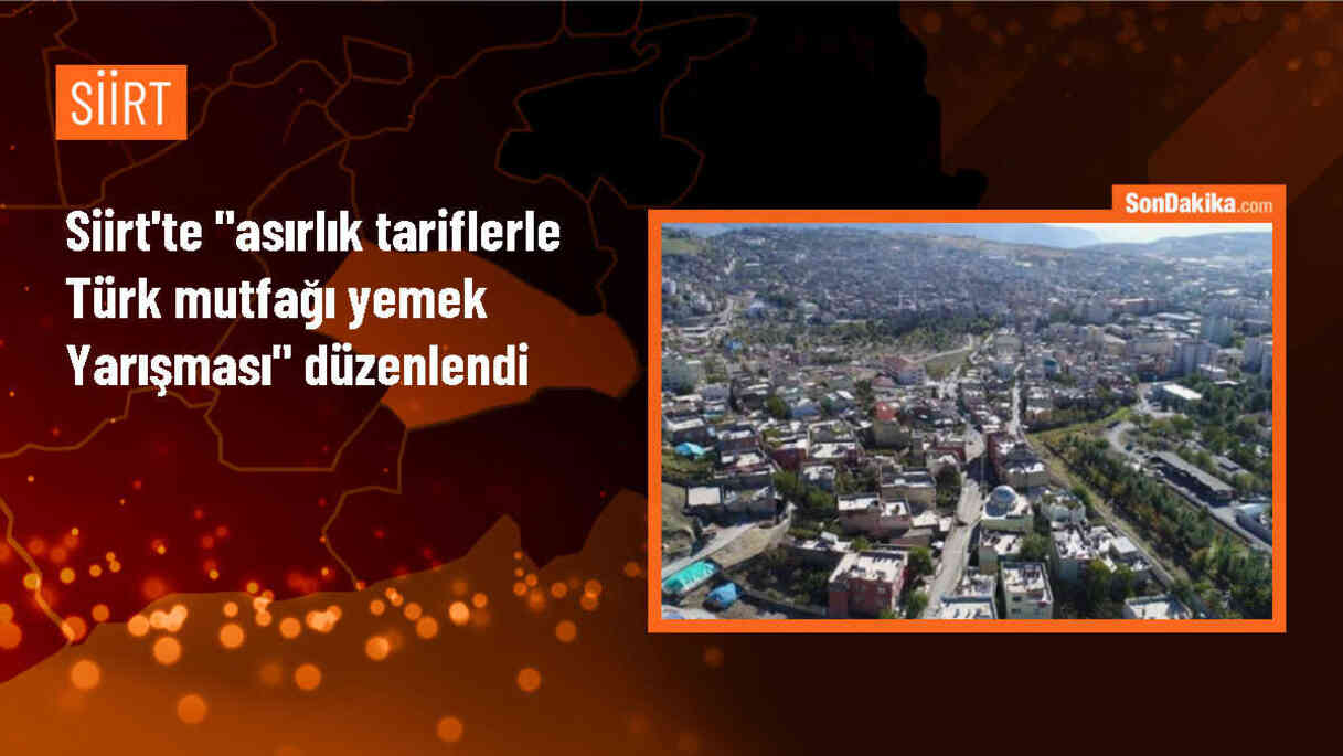 Siirt\'te düzenlenen yemek yarışmasında asırlık tarifler sergilendi