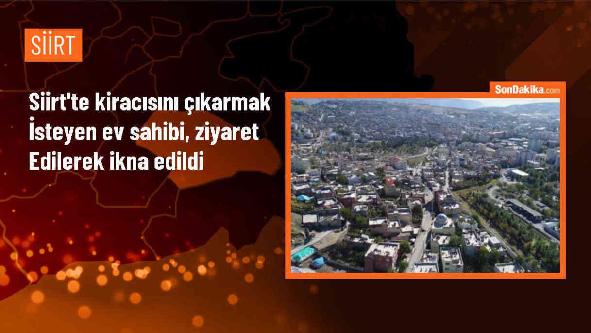 Siirt\'te Aile ve Sosyal Hizmetler İl Müdürü, ailenin evden çıkarılmasını engelledi