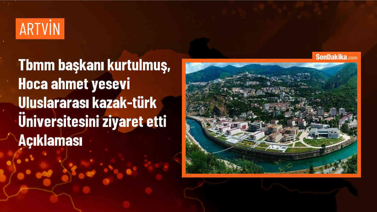 TBMM Başkanı Kurtulmuş, Hoca Ahmet Yesevi Uluslararası Kazak-Türk Üniversitesini ziyaret etti Açıklaması