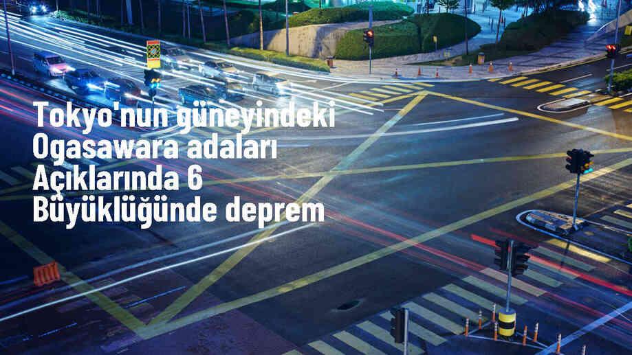 Tokyo\'nun güneyinde 6 büyüklüğünde deprem