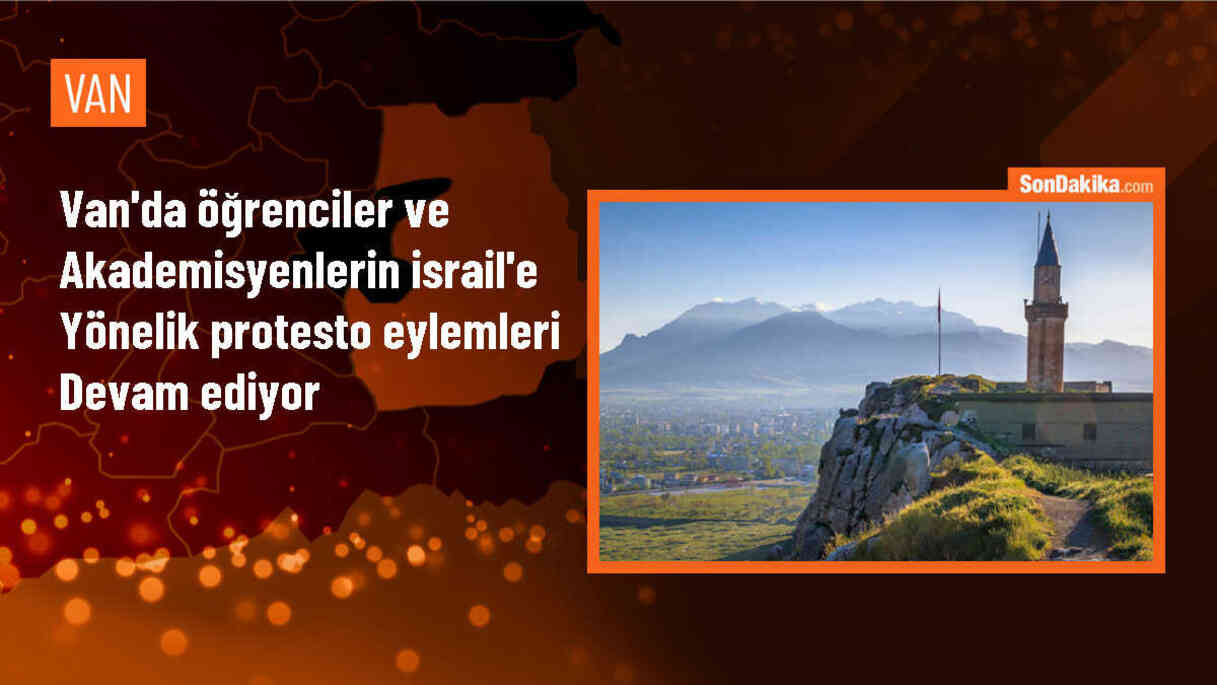 Van YYÜ Öğrencileri ve Akademisyenler İsrail\'e Karşı Protesto Eylemlerine Devam Ediyor