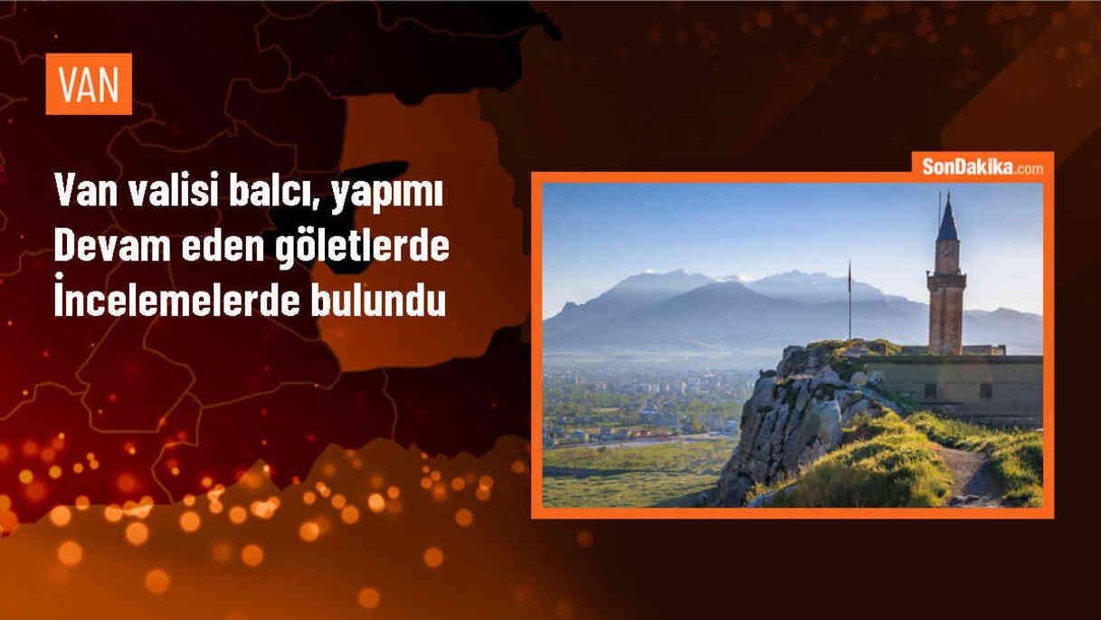 Van Valisi Ozan Balcı, tarımsal sulama göletlerinde incelemelerde bulundu