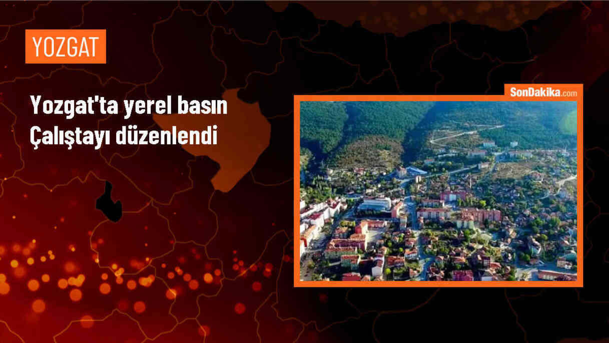 Yozgat Bozok Üniversitesi İletişim Fakültesi Gazetecilik Bölümü ile Haber Topluluğu Yerel Basın Çalıştayı Gerçekleştirdi