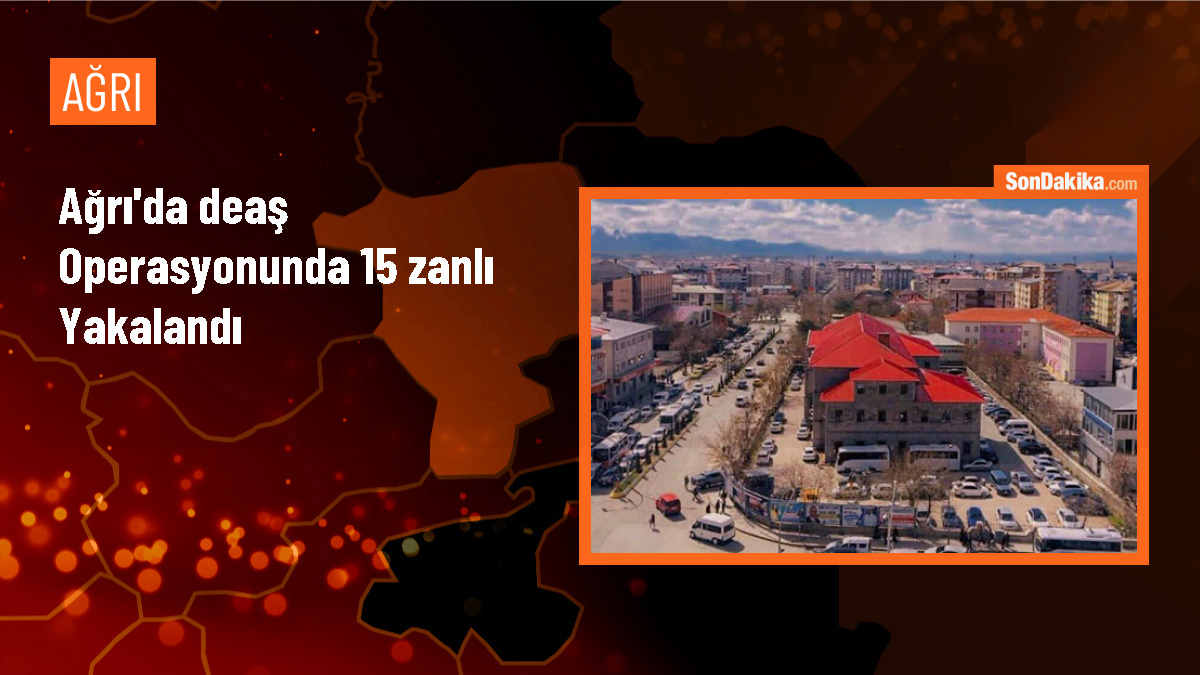 Ağrı\'da DEAŞ Operasyonu: 15 Şüpheli Gözaltına Alındı