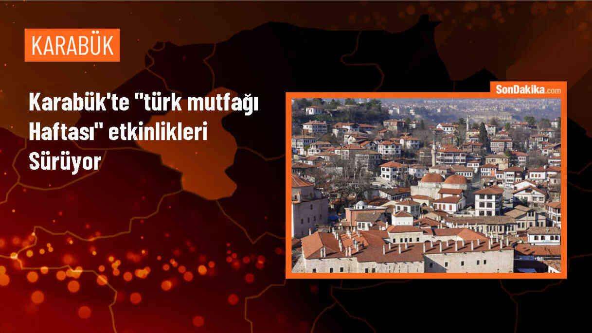 Karabük\'te Türk Mutfağı Haftası etkinlikleri devam ediyor