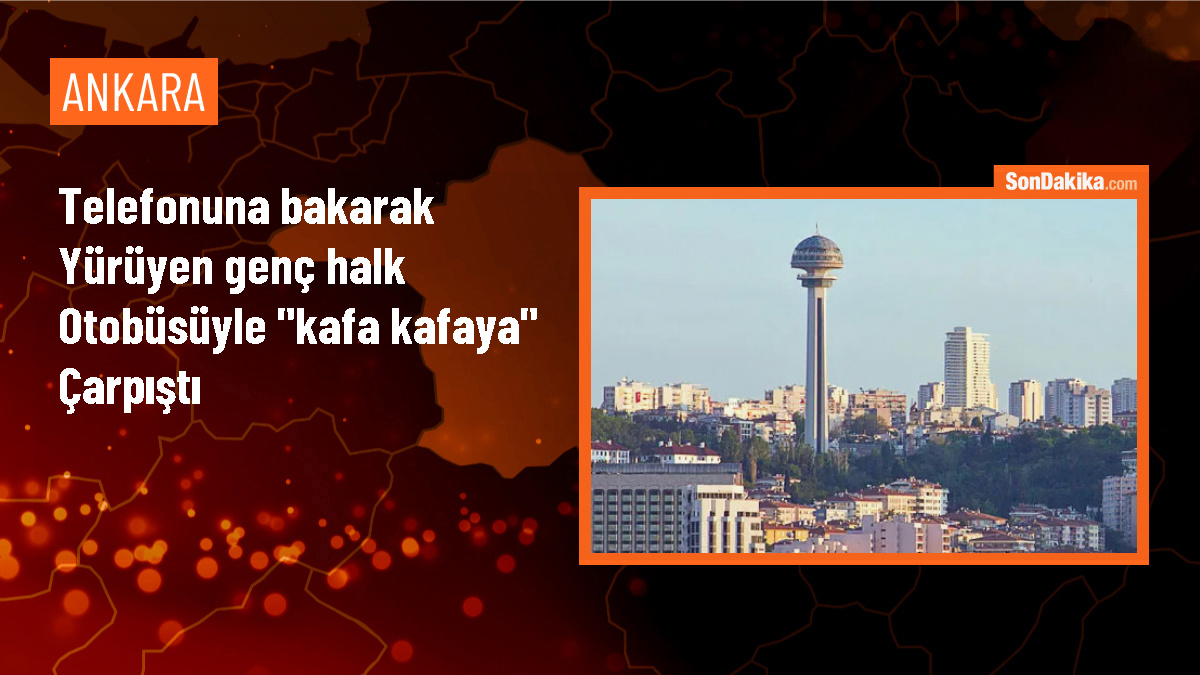 Ankara\'da Cep Telefonuyla Yürüyen Genç, Otobüsle Kafa Kafaya Çarpıştı