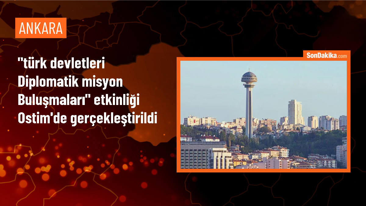 OSTİM OSB, Türk Dünyasıyla Ticari İlişkilere Odaklanıyor