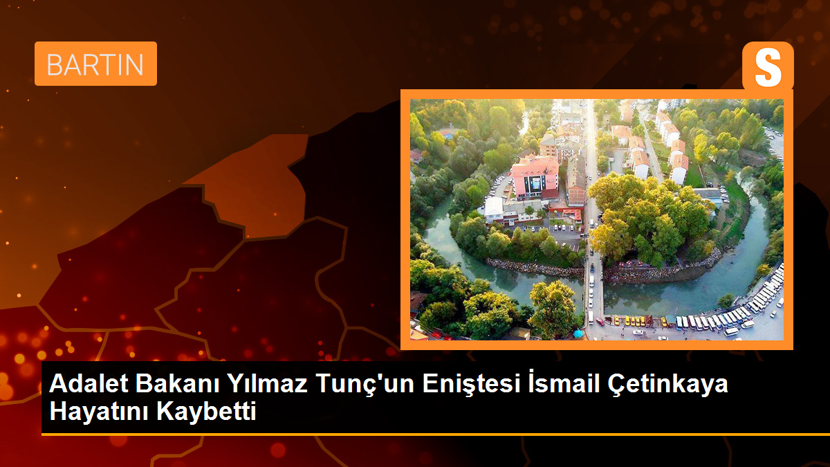 Adalet Bakanı Yılmaz Tunç\'un Eniştesi İsmail Çetinkaya\'nın Cenazesi Son Yolculuğuna Uğurlandı