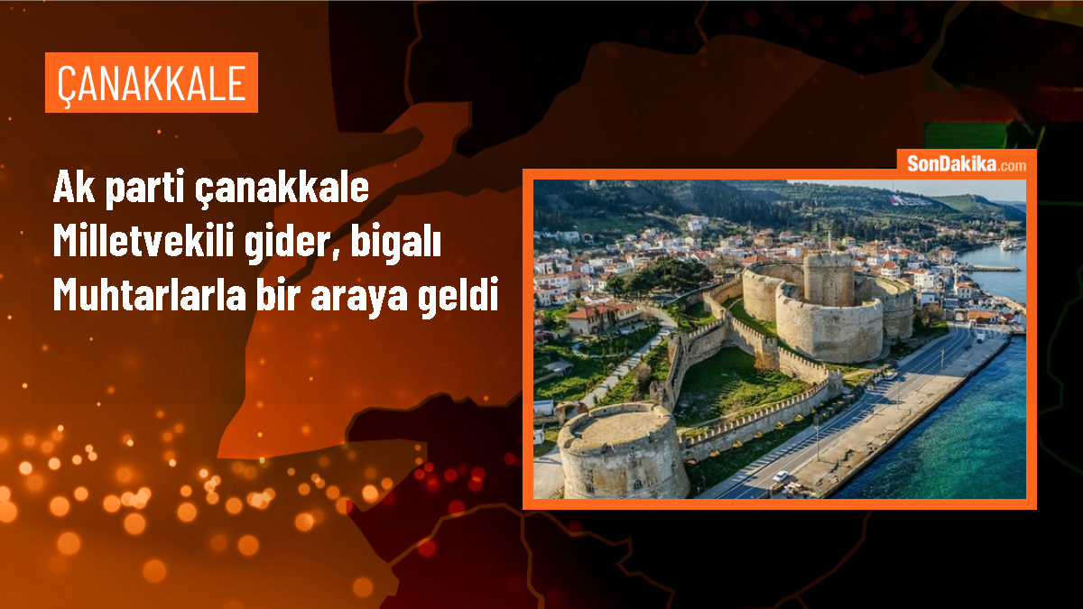 AK Parti Çanakkale Milletvekili Ayhan Gider, Biga\'da Muhtarlarla Bir Araya Geldi