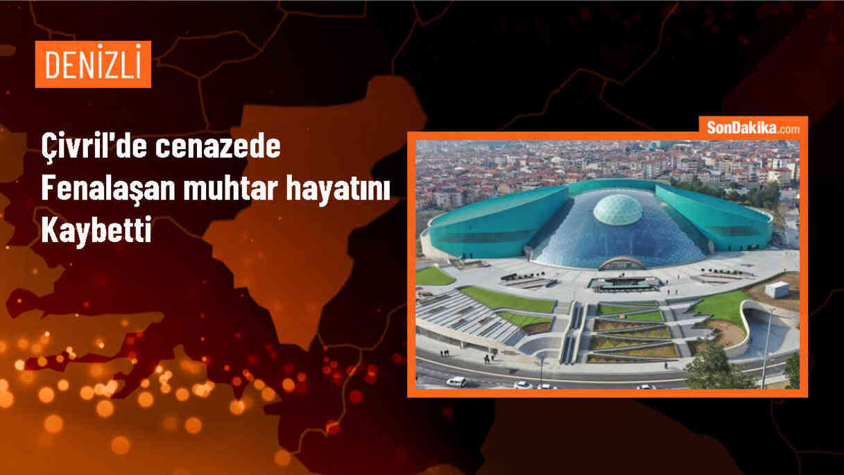Denizli\'nin Çivril ilçesinde cenaze sırasında fenalaşan muhtar hayatını kaybetti