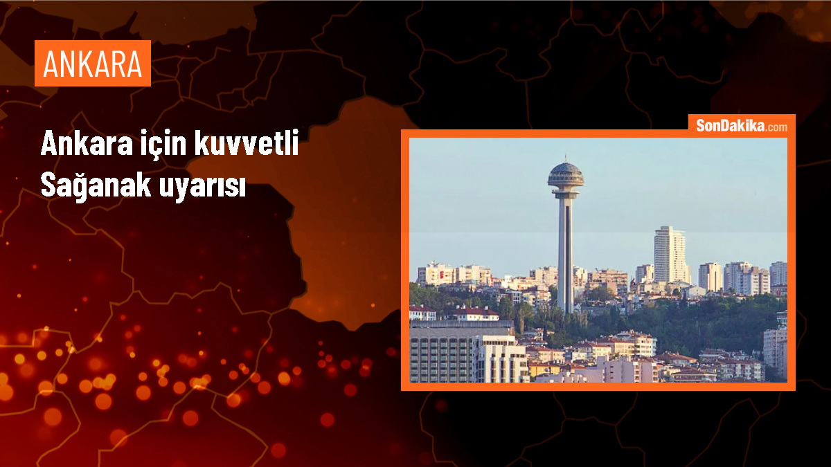 Ankara\'da Kuvvetli ve Gök Gürültülü Sağanak Uyarısı