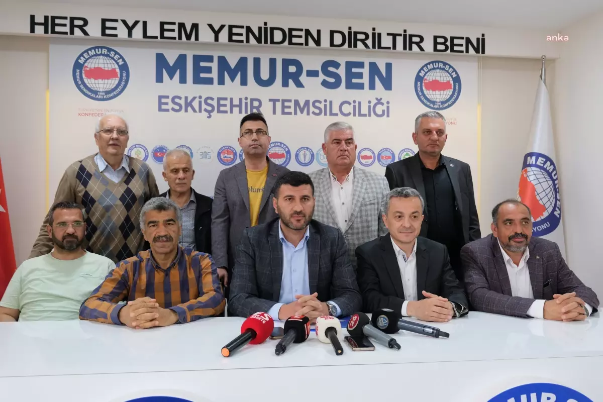 Memur Sen Eskişehir İl Temsilcisi: Servis hakları tasarruf tedbirleriyle ellerimizden alınıyor