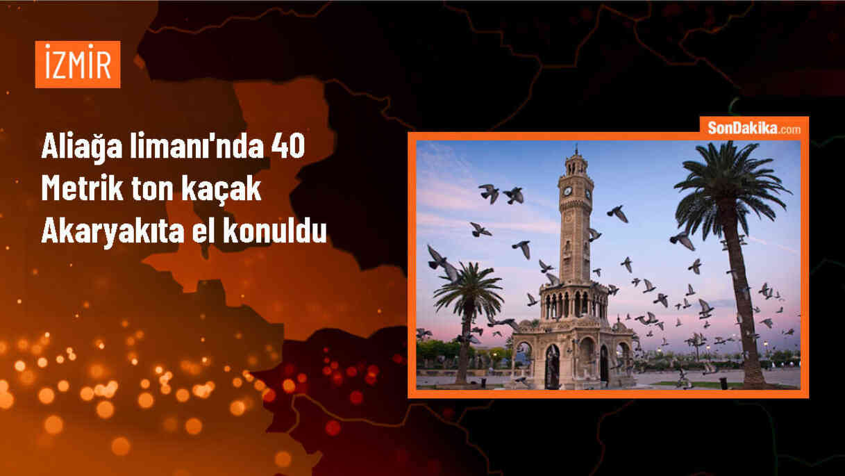 Aliağa Limanı\'nda 40 Ton Kaçak Akaryakıt Ele Geçirildi