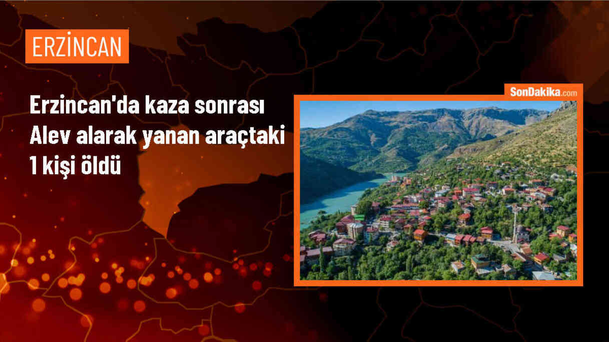 Erzincan\'da otomobil kaza sonucu alev aldı: 1 ölü, 1 yaralı