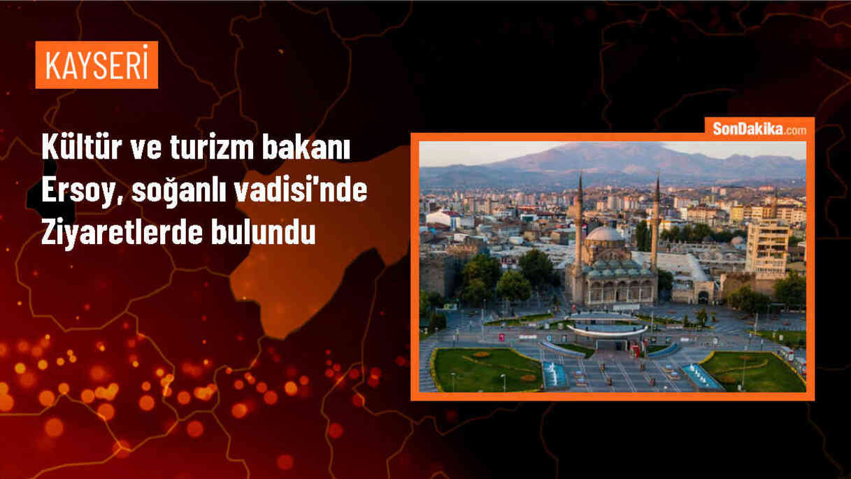 Kültür ve Turizm Bakanı Soğanlı Vadisi\'nde İncelemelerde Bulundu