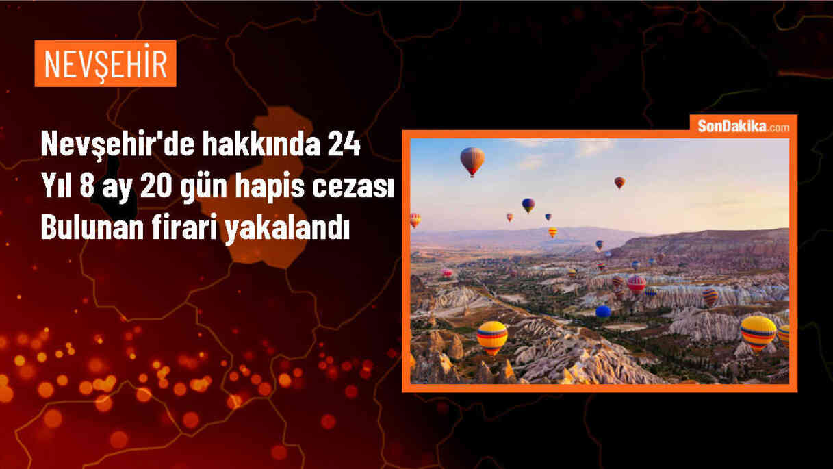 Nevşehir\'de Firari Hükümlü Yakalandı