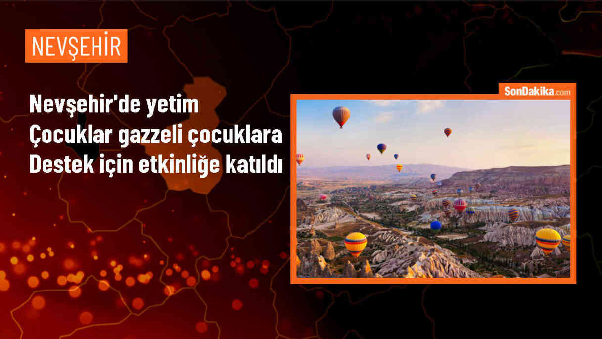 Nevşehir\'de Yetim Çocuklar Gazze\'ye Destek İçin Etkinlik Düzenledi