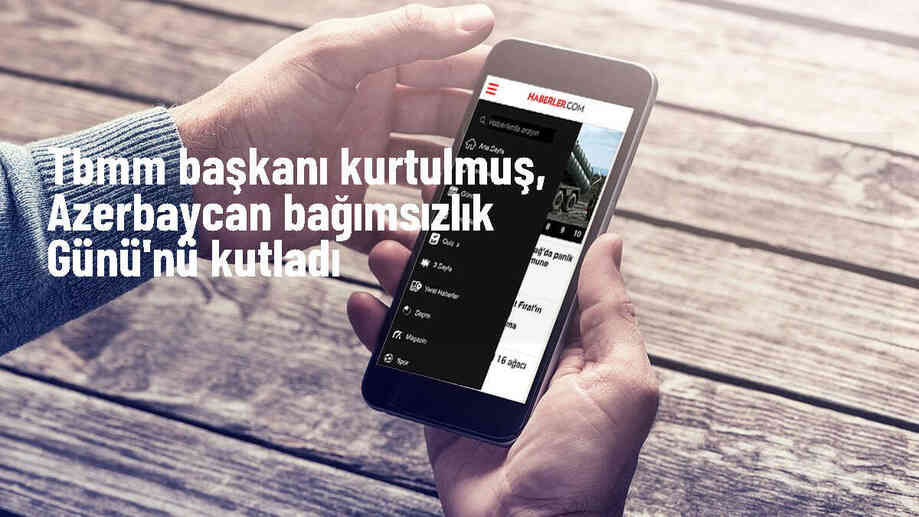 TBMM Başkanı Numan Kurtulmuş, Azerbaycan\'ın 28 Mayıs Bağımsızlık Günü\'nü kutladı