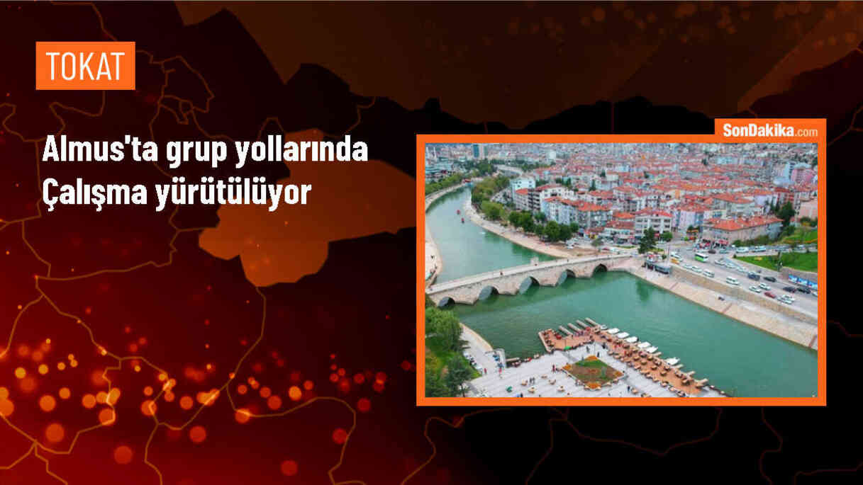 Tokat Almus\'ta grup yollarında çalışma başladı