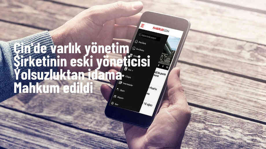 Çin\'de Rüşvet ve Görevi Kötüye Kullanma Suçlamasıyla Yargılanan Eski Şirket Genel Müdürü İdam Cezasına Çarptırıldı