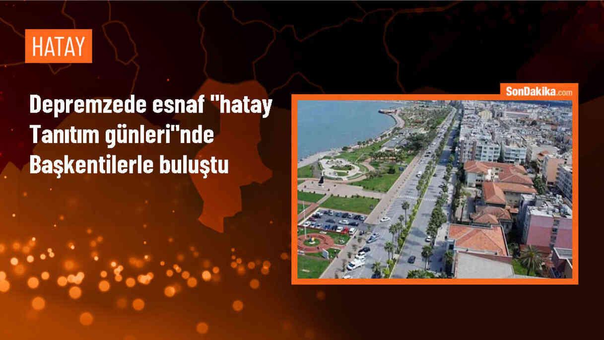 Depremzedelere Destek Amacıyla Hatay Tanıtım Günleri Başladı