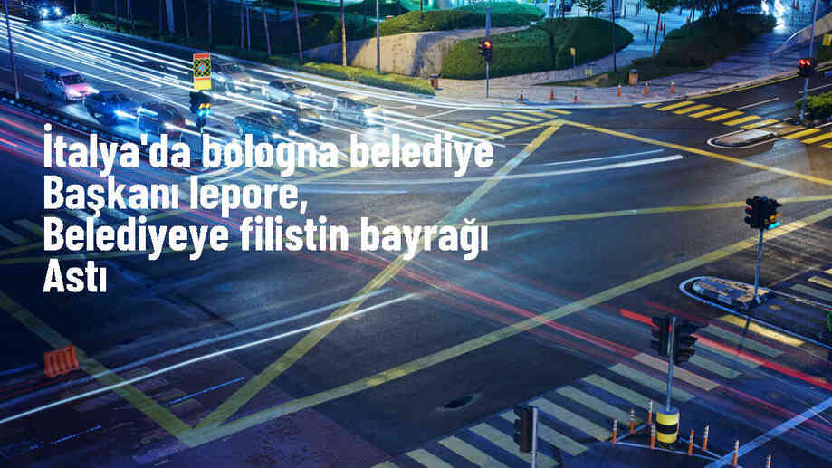 İtalya\'nın Bologna kentinde belediye başkanı Filistin bayrağı astı