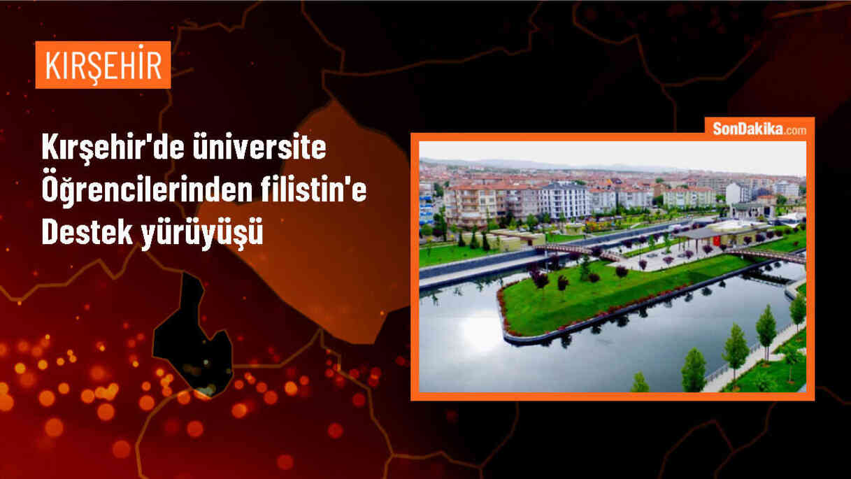 Kırşehir Ahi Evran Üniversitesi öğrencileri İsrail\'in Filistin kampına tepki gösterdi