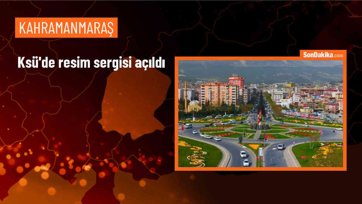 KSÜ\'de \'Dönüşüm\' Resim Sergisi Açıldı