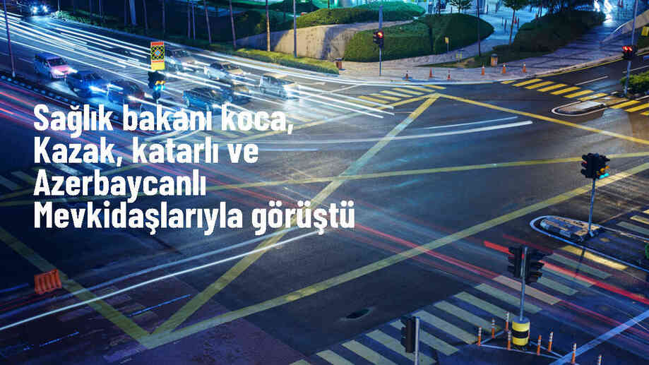 Sağlık Bakanı Fahrettin Koca Cenevre\'de mevkidaşlarıyla görüştü