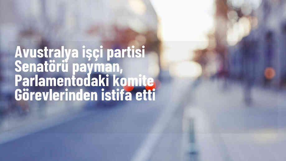 Avustralya İşçi Partili Senatör Fatima Payman İsrail\'in Gazze\'de \'soykırım\' uyguladığını savundu ve komite görevlerinden istifa etti