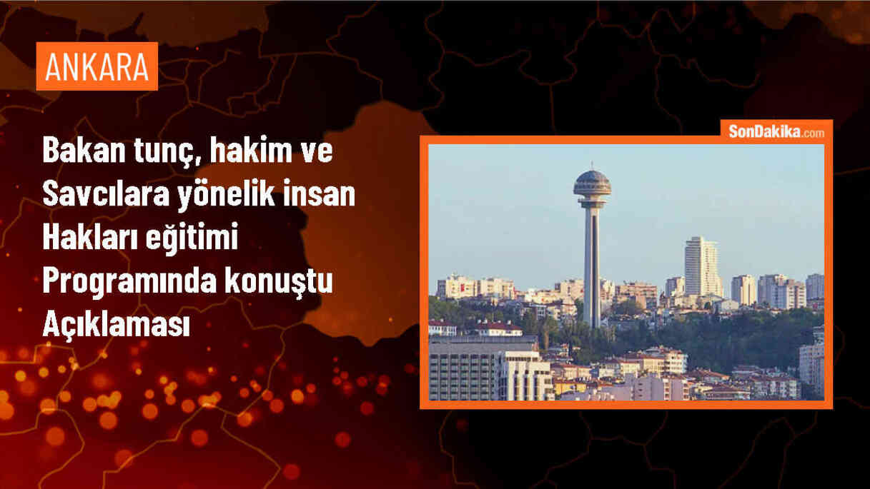 Adalet Bakanı Yılmaz Tunç: Türkiye, Avrupa Konseyi ülkelerinden daha fazla temel hakları koruyor